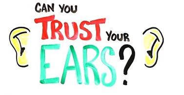 Can You Trust Your Ears? Audio Illusions! {Watch}